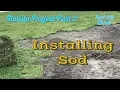 How to Install Sod Florida Project Lawn The Lawn Care Nut Supervises