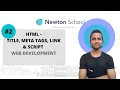 HTML - Title meta tags link script Web Development Aditya Raj Gupta