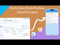 Flutter Firebase Retrieve Data How to Fetch Data From Firebase in Flutter