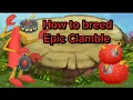 How to Breed Epic Clamble on Plant Island