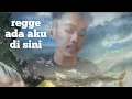 Download Lagu #regge#ada#aku#di#sini cover regge ada aku di sini