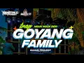 Download Lagu DJ GOYANG FAMILY - INI YANG KALIAN CARI CARI VIRAL DI TIKTOK - FULL BASS TERBARU 2024