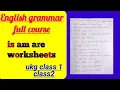 English grammar worksheets English grammar worksheets for class1 is am are worksheet Titus class