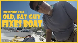 Old Fat Guy Fixes Boat, Wind over Water, Episode 141