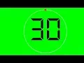 Green Screen 30 Seconds Digital Time Countdown - 30 Seconds Time Countdown
