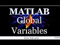 Topic 20 MATLAB Global Variables Matlab programming Matlab tutorials