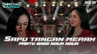 dj sapu tangan merah party style mengkane rodok mberot 