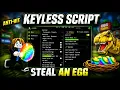 NEW Steal An Egg Script - Auto Farm Auto Hit Instant Steal Weather Prediction NO KEY