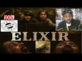 THE ELIXIR 2025 My Honest Review - You Won t Believe What Went Wrong
