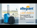 Allegiant Air G4 Baggage Policy Cabin and Check in Baggage Size Weight and Numbers