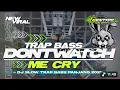 Lagu DJ TRAP JORJA SMITH DONT WATCH ME CRY DJ SLOW BASS PANJANG TERBARU 2025 BASS GLUDOK MIDEL PEMECAH 