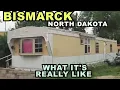 BISMARCK North Dakota What s It Really Like The Good and the Bad