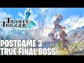 Trinity Trigger Pt19 - Postgame Quests 3 True Ending Final Quests True Final Bosses