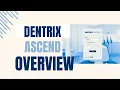 Dentrix Ascend Overview