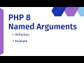 Named arguments in php8