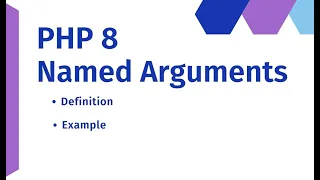 Named arguments in php8