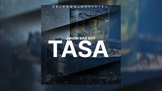 Hakim Bad Boy -  TASA (Officiel Audio)