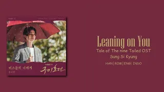 Download Sung Si Kyung (성시경) – Leaning on You [Tale of The Nine Tailed OST 5] [HAN_ROM_ENG_INDO Lyrics] MP3