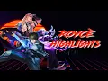 Roycè Highlights #1 | Won’t Look Back