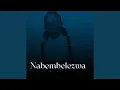 Nabembelezwa
