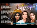 Download Lagu ALBUM ROHANI RANY SIMBOLON - PINKAN TUHETERU - SOFIA NARU || FULL ALBUM (Official Music Video)