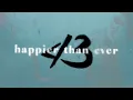 Download Lagu Loveless - happier than ever (Cover)