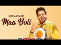 Download Lagu Maa Boli (Official Lyrical) | Gurdas Maan Jatinder Shah | Latest Punjabi Songs 2024