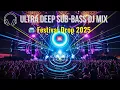 Download Lagu Ultra Deep Sub-Bass DJ Mix 🚀 Festival Drop