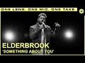 Lagu Elderbrook - Something About You (LIVE ONE TAKE) | THE EYE Sessions