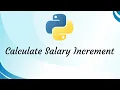 How to calculate Salary increment with Python
