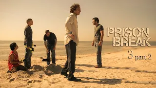 مجموعة مجرمين بيهربوا عن طريق البحر من اخطر سجن ملخص مسلسل Prison Break الموسم الثالث الجزء 2 