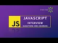JavaScript Interview Questions and Answers Most asked JavaScript Questions