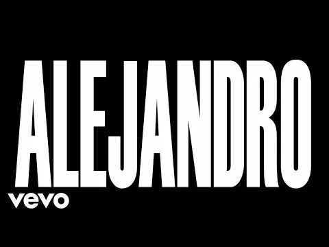 Download MP3 Lady Gaga - Alejandro (Official Music Video)