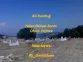 Ali Kiziltug - Yalan Dünya Senin Olsun Vefasiz