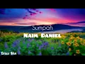 Sumpah - Naim Daniel ( Lirik )