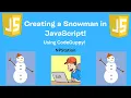 Creating a Snowman in JavaScript CodeGuppy