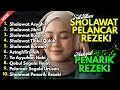 Lagu SHOLAWAT NABI TERBARU | SHOLAWAT NABI PENARIK REJEKI | Sholawat Jibril, Sholawat Busyro, Burdah