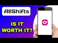 ALLSHIFTS APP REVIEW - WORTH USING EXPLAINED