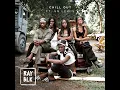 Chill Out (feat. SG Lewis) - RAY BLK