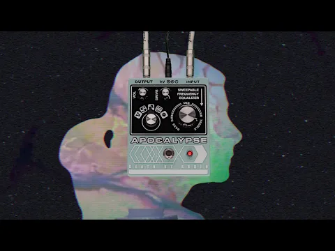 Death By Audio Apocalypse Fuzz | Delicious Audio