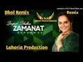 Lagu Zamanat Dhol Mix Deepak Dhillon | Lahoria Production | New Punjabi Song Remix 2024 |