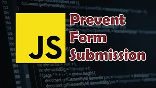 JavaScript Tutorial How to Prevent HTML Form Submission