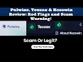 Pulwins Teuzax Kezowin Scam or Legit Review