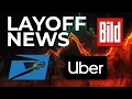LAYOFF NEWS Uber Is Continuing A Series Of Layoffs US Postal Service Is Preparing Layoff Notices