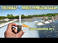 Download Lagu TAHAPAN DALAM PROSES PEMBUATAN GARAM || DARI AWAL HINGGA PANEN