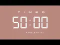 50 Minute Countdown Timer Digital Clock with Ambient Music Simple Beeps