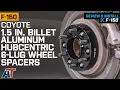 2015-2019 F150 Coyote 1 5 in Billet Aluminum Hubcentric 6-Lug Wheel Spacers Review Install