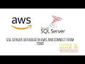 Create SQL SERVER in AWS and connect using SSMS