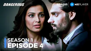 bipasha basu life danger dangerous season 1 full episode 4 amazon mx player