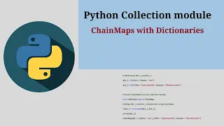 Python ChainMap with Dictionaries Chainmap from the Collection module